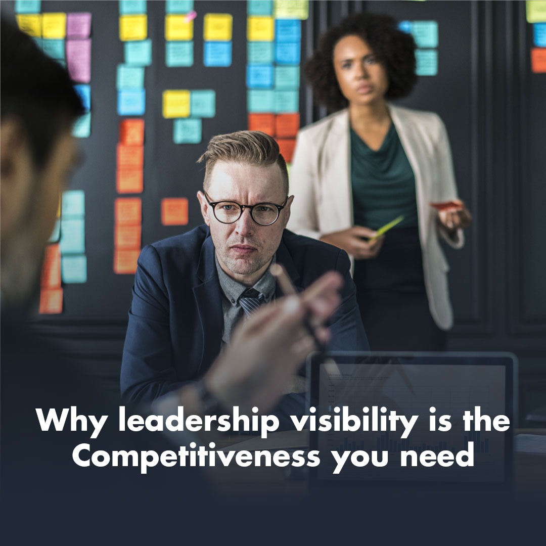 Why Leadership Visibility Is The Competitiveness You Need